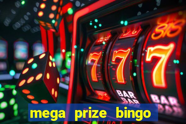 mega prize bingo paga mesmo