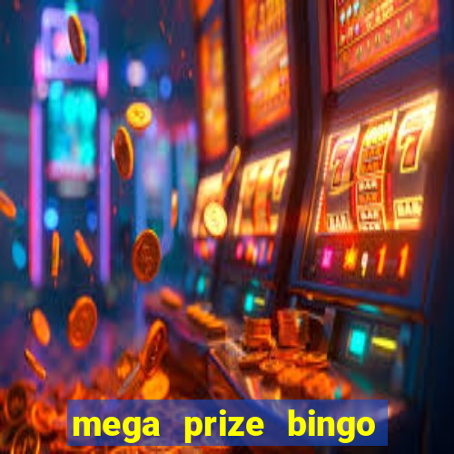 mega prize bingo paga mesmo