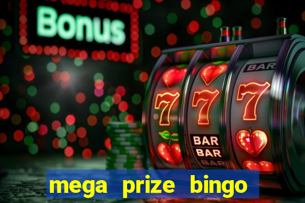 mega prize bingo paga mesmo