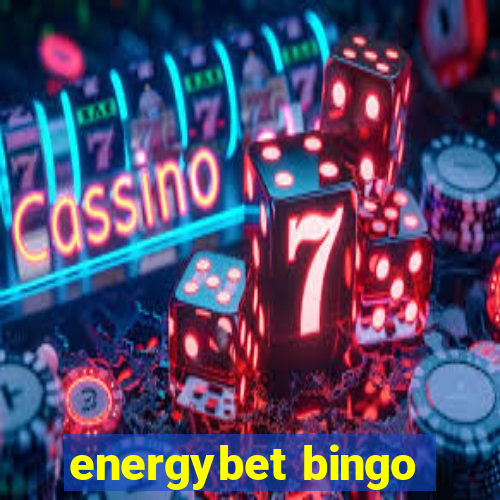 energybet bingo