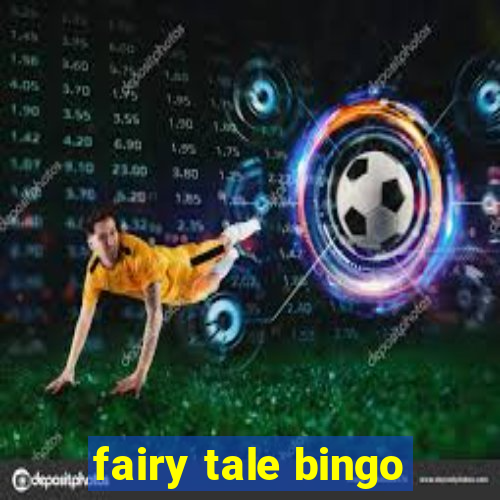 fairy tale bingo