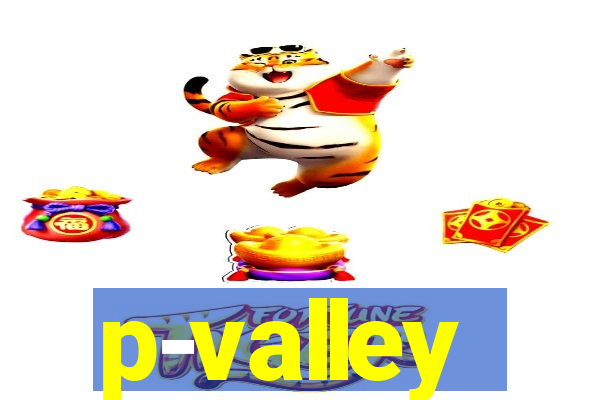 p-valley