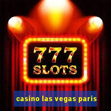 casino las vegas paris