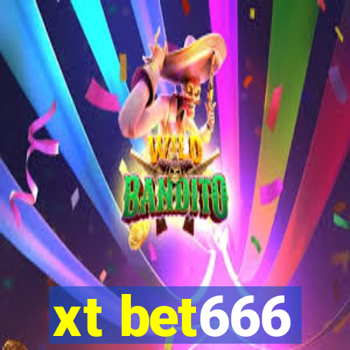 xt bet666