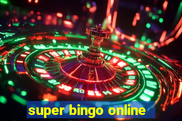 super bingo online