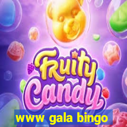 www gala bingo