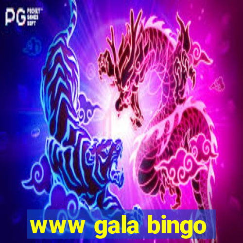 www gala bingo