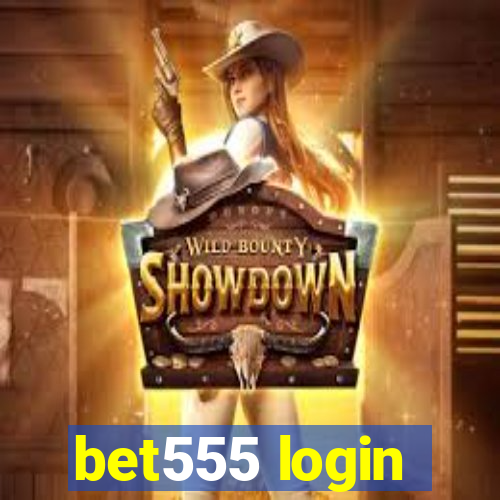 bet555 login