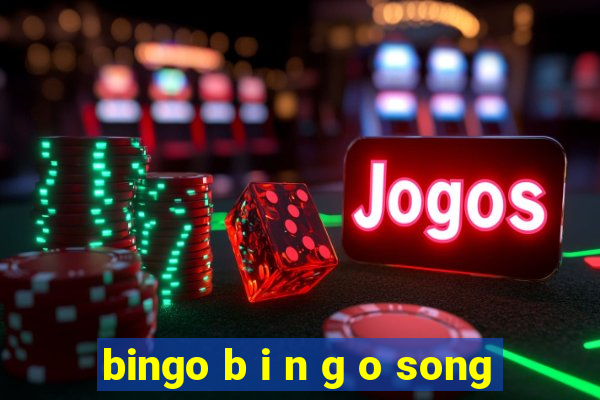 bingo b i n g o song