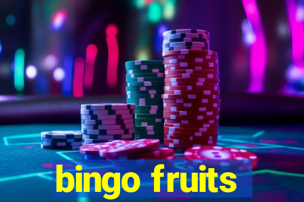 bingo fruits