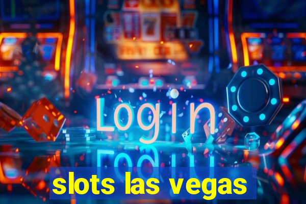 slots las vegas