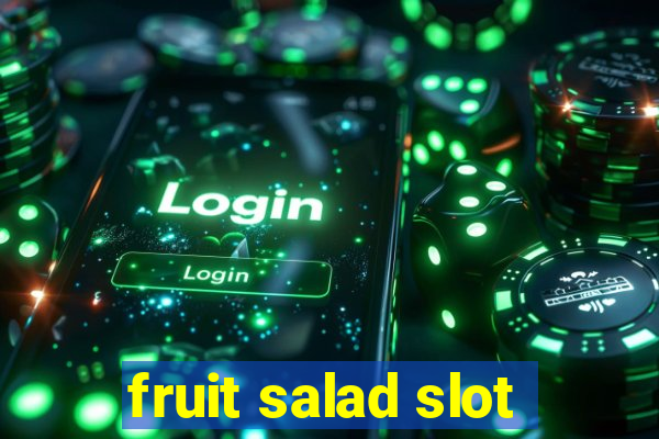 fruit salad slot