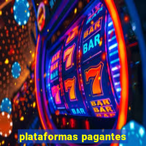 plataformas pagantes