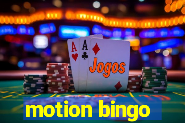 motion bingo