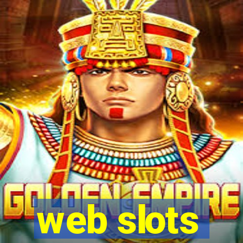 web slots