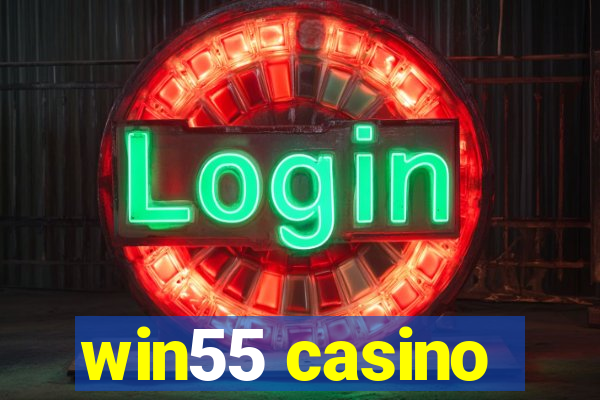 win55 casino