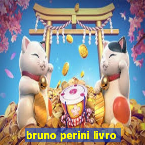 bruno perini livro