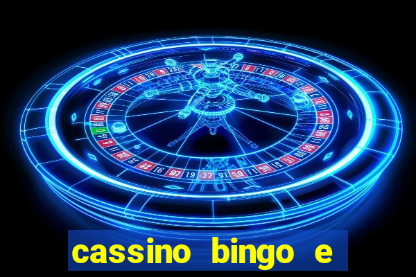 cassino bingo e jogo do bicho