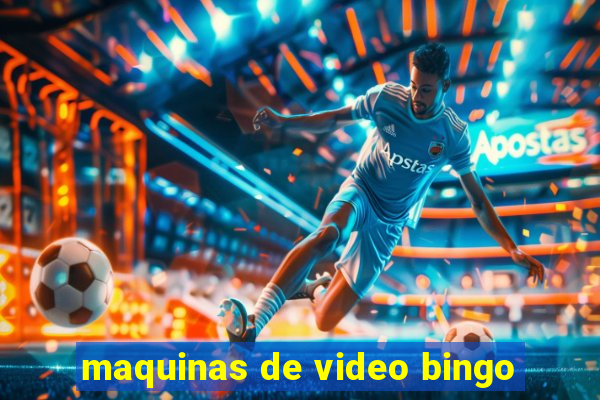 maquinas de video bingo