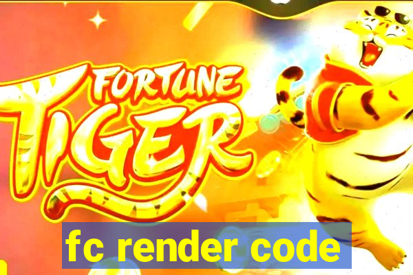 fc render code