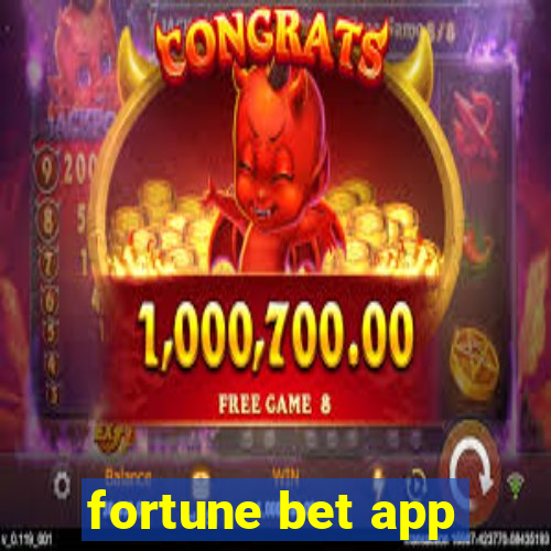 fortune bet app