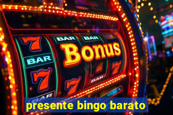 presente bingo barato