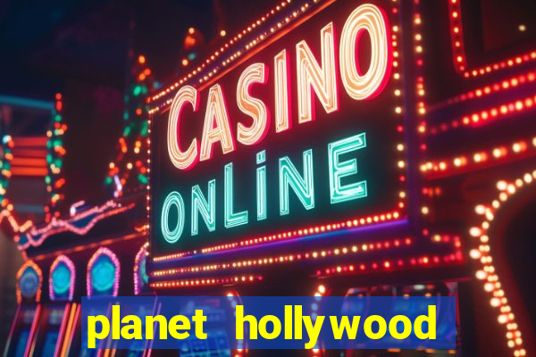 planet hollywood hotel and casino las vegas