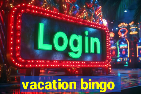 vacation bingo