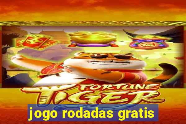 jogo rodadas gratis