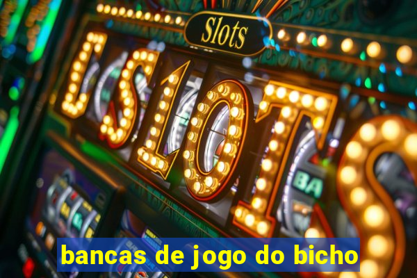 bancas de jogo do bicho