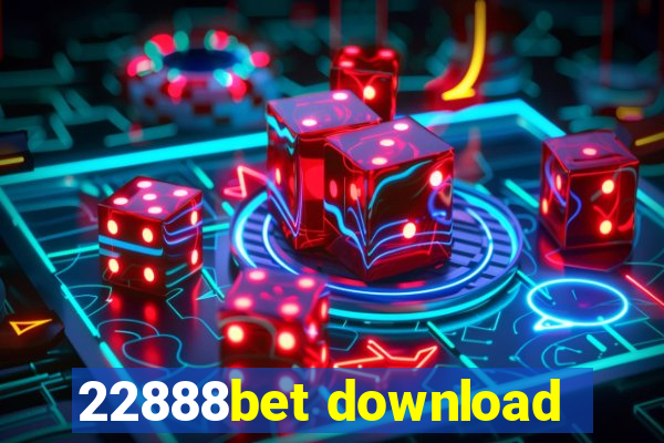 22888bet download